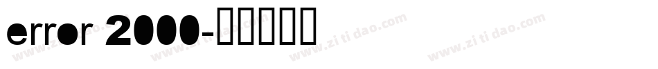 error 2000字体转换